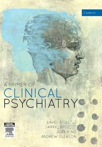 A Primer of Clinical Psychiatry - 9780729541572