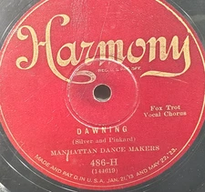 SALE 1927 Manhattan Dance Makers VG 78 RPM 10 inch Harmony 486-H SHELLAC DAWNING