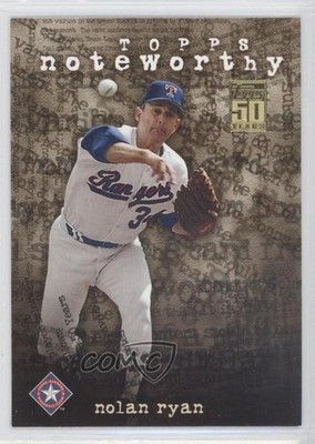 2001 Topps Noteworthy Nolan Ryan #TN32 HOF 9bp