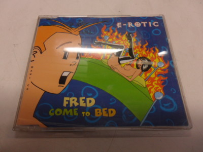 CD     E-Rotic     Fred Come To Bed