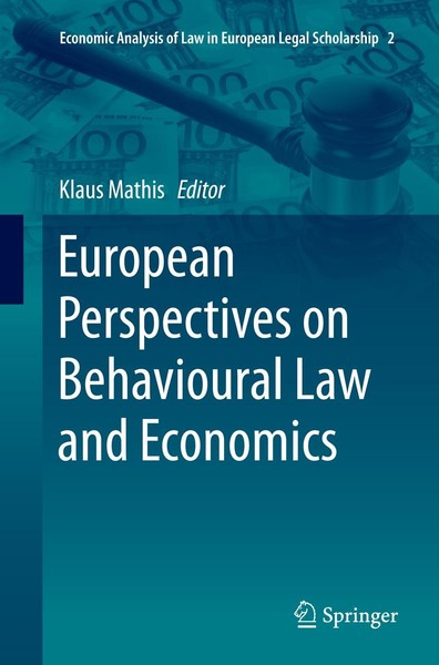 European Perspectives On Behavioural Law And Economics Klaus Mathis-image