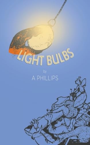 Light Bulbs by A Phillips (Paperback Book) - Image 4