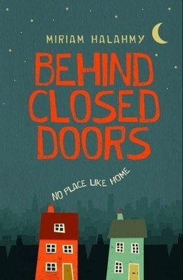 BEHIND CLOSED DOORS, HALAHMY, MIRIAM