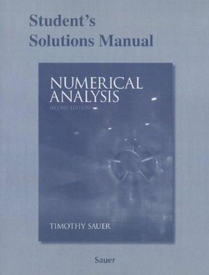 Student Solutions Manual for Numerical Analysis