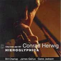Conrad Herwig Hieroglyphica (Cd) Album