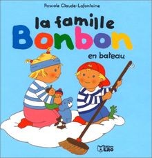 La famille Bonbon en bateau von Pascale Claude-Lafontaine | Buch | Zustand gut