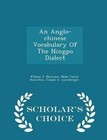An Anglo-Chinese Vocabulary of the Ningpo Dialect - Scholar's Choice Edition by William T Morrison (Paperback / softback, 2015)