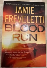 Blood Run by Jamie Freveletti (2017 Paperback)