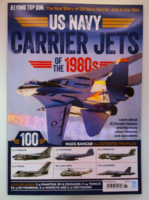 US Navy Carrier Jets of the 1980s magazine: A-7 Corsair, F-4 Phantom, Tomcat &