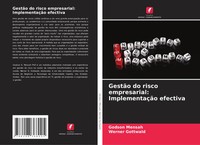 Godson Mensah (U. A.) | GestãO Do Risco Empresarial: ImplementaçãO Efectiva