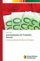 ContradiçõEs Do Trabalho Sexual O Discurso Social E PolíTico Em Portugal Pinto