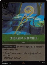 Enigmatic Inkcaster Foil 100/204  Whispers in the Well Disney Lorcana 001208