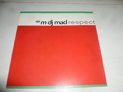 M DJ MAD - R.E.S.P.E.C.T. - 1991 UK 3-track 12'' Vinyl Single