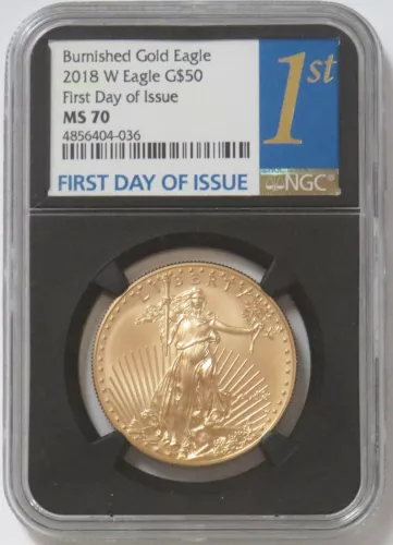 2018 W GOLD $50 AMERICAN EAGLE 1 OZ BURNISHED NGC MINT STATE 70 FDOI BLACK CORE