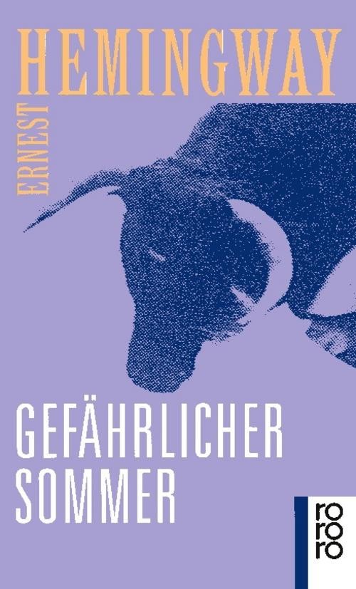 Gefährlicher Sommer Ernest Hemingway