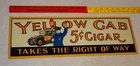 VINTAGE YELLOW CAB 5 CENT CIGAR POLICEMAN AUTOMOBILE 20" METAL GASOLINE OIL SIGN
