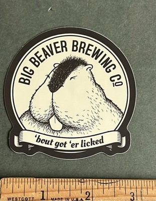 Big Beaver Brewing Beer Sticker Loveland Colorado Micro Brew Craft Decal