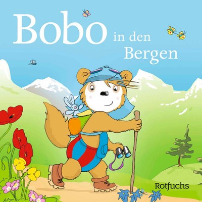 Bobo in den Bergen | Pappbilderbuch ab 24 Monaten | Markus Osterwalder | Buch