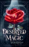 Daigle Rae Humphrey | Deserved Magic | Taschenbuch | Englisch (2018)