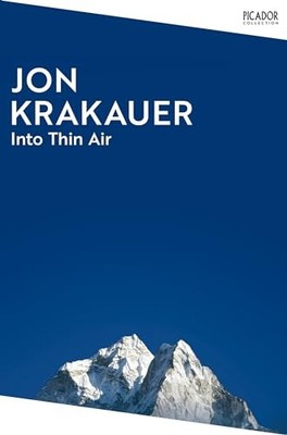 Into Thin Air: A Personal Account of the Everest Disaster by Jon Krakauer NEW