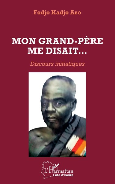 Fodjo Kadjo Abo | Mon Grand-PèRe Me Disait... | Taschenbuch | FranzöSisch (2025)-image