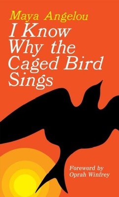 Maya Angelou / I Know Why the Caged Bird Sings /  9780345514400