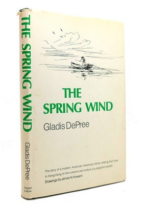 The Spring Wind - depree, gladis - Acceptable - See condition notes