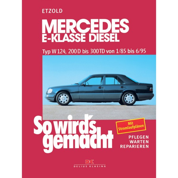 Mercedes-Benz E-Klasse T-Modell W124 (85-96) So Wirds Gemacht Reparaturanleitung-image