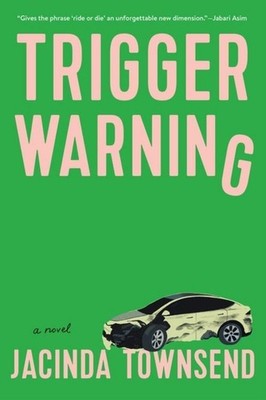 Trigger Warning Jacinda Townsend