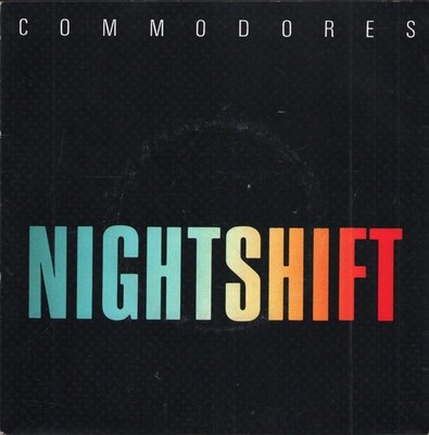 Commodores Nightshift 7'' Vinyl 45 RPM UK Motown 1984 Pic Sleeve TMG1371