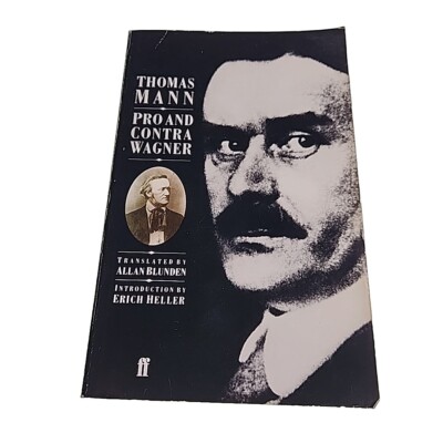 Pro and Contra Wagner Thomas Mann 1985 Paperback Book