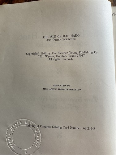 THE ISLE OF MAL HADO And Other Sketches; 350 Years of Texas History. 1968. 1st - Picture 2 of 12
