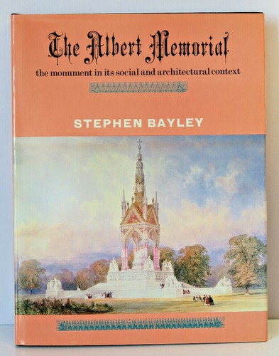 The Albert Memorial Monument in its Social and Architectural Context- HC/DJ - Imagen 2 de 11