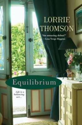 Equilibrium - Paperback By Thomson, Lorrie - GOOD