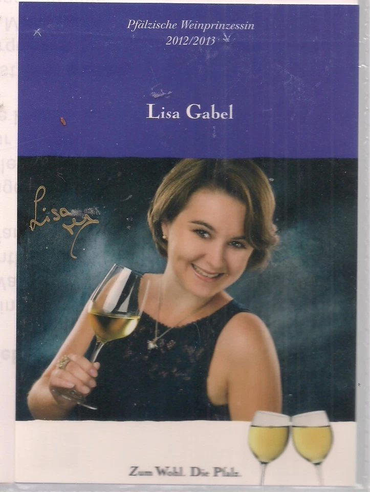 Autogramm Lisa Gabel Weinprinzessin Pfalz 2012 Originalunterschrift - Bild 1 von 1