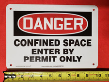 Confined Space-Enter By Permit Only- (Aluminum)-Qty. 10-New (BEST DEAL ON eBay)