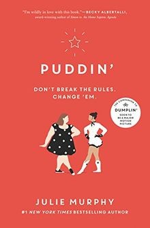 Puddin: Dont break the rules. Change em (Dumplin , 2,... | Buch | Zustand gut