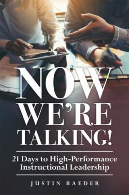 Now We're Talking! 21 Days to High-P- Justin Baeder, 1936764202, perfect paperba
