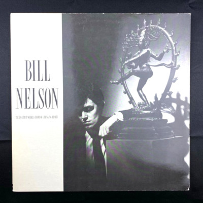 Bill Nelson The Love That Whirls vinyl record LP UK Press album 33 RPM, NM M-