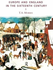 Europe and England in the Sixteenth Century (Routledge St.in the European Econ,