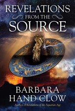 Revelations from the Source by Barbara Hand Clow (Paperback Book)