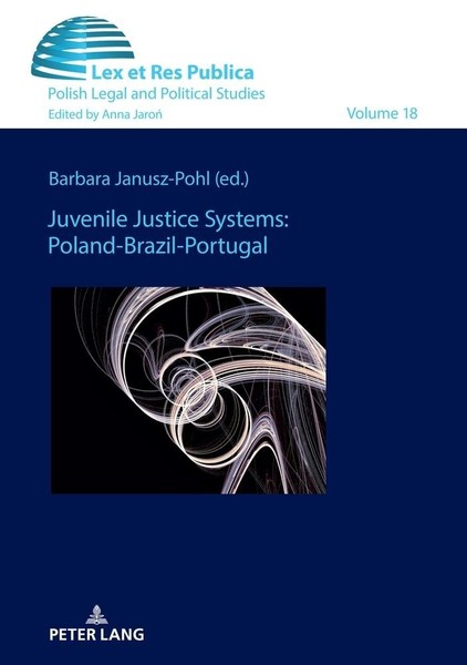 Juvenile Justice Systems: Poland-Brazil-Portugal Barbara Janusz-Pohl-image