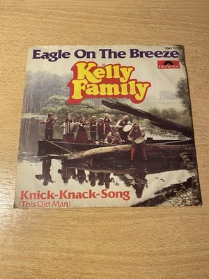 7'' KELLY FAMILY * Eagle On The Breeze / Knick-Knack-Song