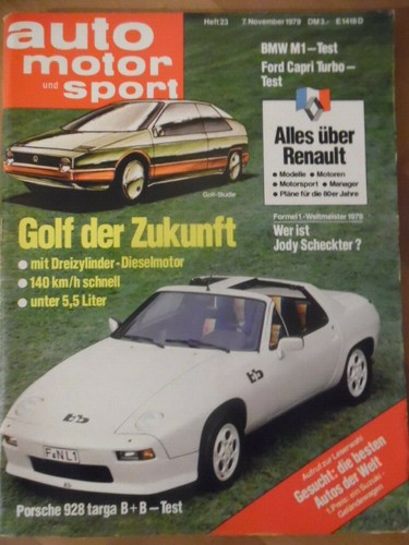 AUTO MOTOR UND SPORT 23- 7.11. 1979 Porsche 928 targa Golf BMW M1 Jody Scheckter