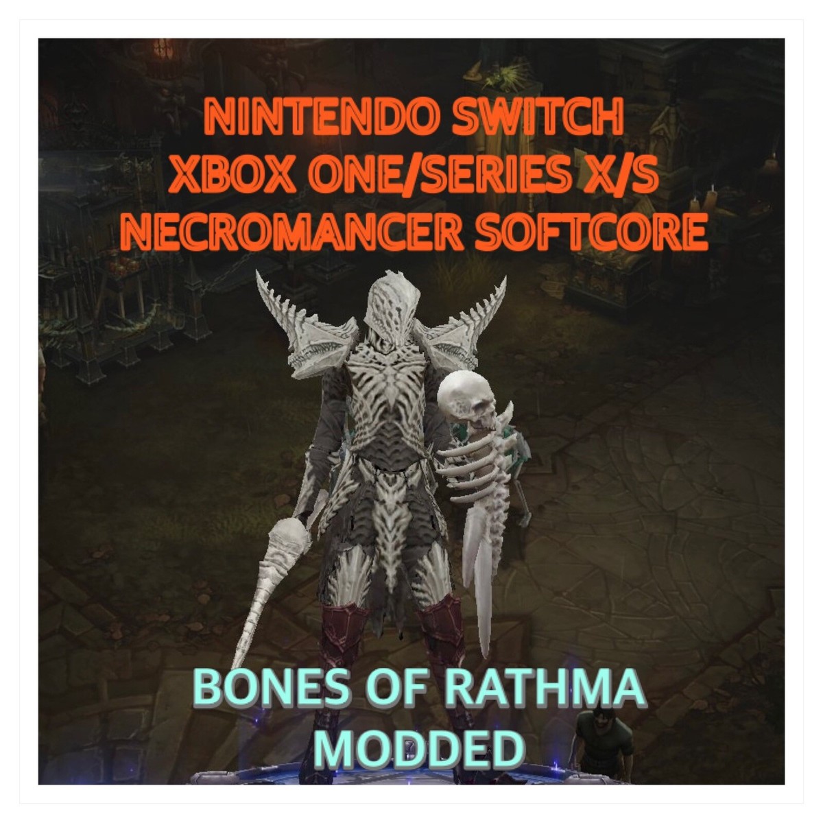 DIABLO 3 SWITCH/XBOX NECROMANCER - BONES OF RATHMA AND