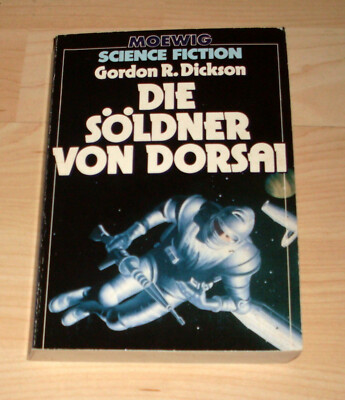 Taschenbuch Roman - Gordon R. Dickson - Die Söldner von Dorsai