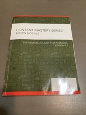 PN Pharmacology for Nursing Edition 7.0 Content Mastery Review Module