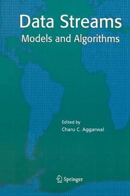 Data Streams: Models and Algorithms by Charu C. Aggarwal (English) Paperback Boo