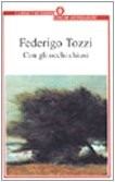 con gli occhi chiusi tozzi federigo 8804393467