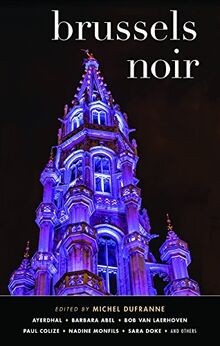 Brussels Noir (Akashic Noir) von Akashic Books,U.S. | Buch | Zustand sehr gut
